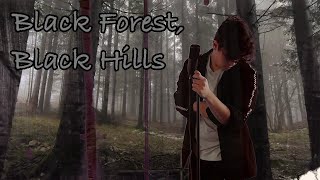 Black Forest, Black Hills (Smashing Pumpkins - Cyr Cover)