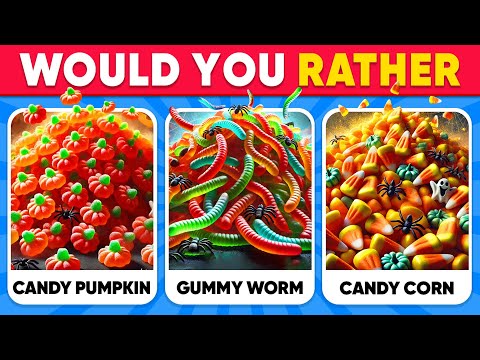 Would You Rather...? 👻🎃 Halloween Candy & Snacks! 🍭🍬 Daily Quiz