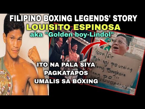 Ang masamang sinapit ng boksingerong si LUISITO ESPINOSA matapos mag retiro sa boxing aka GOLDEN BOY