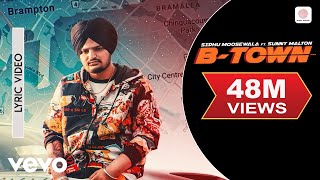 B-Town - Official Lyric Video | Sidhu Moose Wala | B-Town ft. Sunny Malton