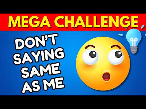 Avoid Saying The Same Thing As Me 🤔 MEGA CHALLENGE 📢