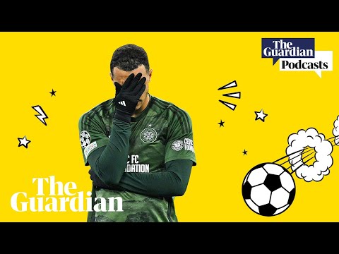 Celtic’s heartbreak and Champions League playoff chaos | Football Weekly