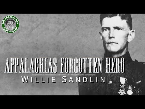 Appalachias Forgotten Hero: Willie Sandlin Documentary