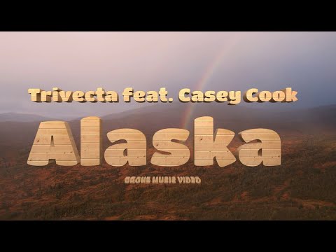 Trivecta feat. Casey Cook - Alaska (Drone Music Video)