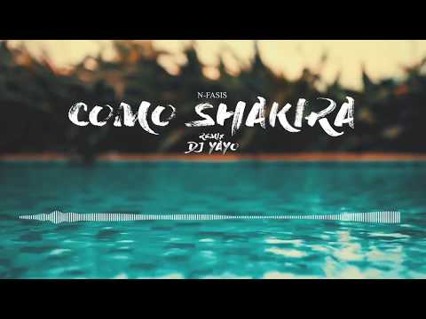 Como S H A K I R A | DJ Yayo