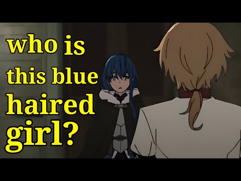 who's this girl with blue haire? | Mushoku tensei explain