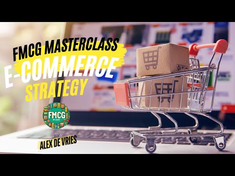 Ecommerce Strategy (FMCG by Alex)