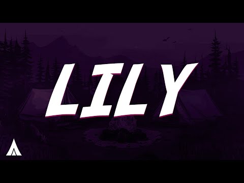 Alan Walker, K-391 & Emelie Hollow - Lily (Lyrics)