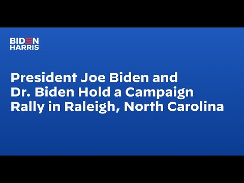 President Biden and Dr. Biden Hold a Campaign Rally in Raleigh, North Carolina