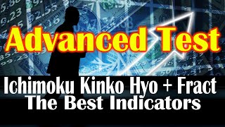 Ichimoku Trading Strategy | Ichimoku Kinko Hyo + Fractals Indicator Advanced Testing