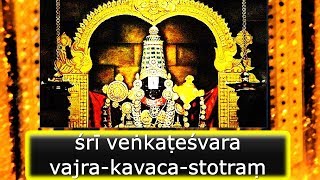 Sri Venkateswara Vajra Kavacha Stotram | Tirupati Balaji | Powerful mantra to conquer fear