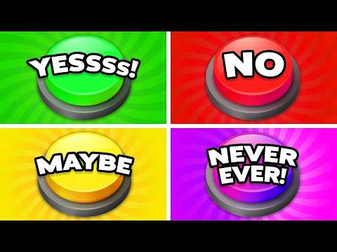 Choose One Button! YES or NO or MAYBE or NEVER EVER | Quiz Blitz