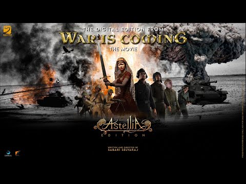 ASTELLIA EDITION - DIGITAL EDITION FROM WAR IS COMING FOR LOVE THE MOVIE