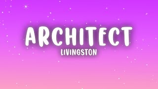 Livingston - Architect (Lyrics)