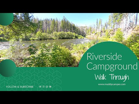 Riverside Campground - Clackamas River, Mt. Hood National Forest