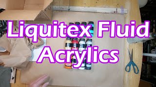 Liquitex Fluid acrylics unboxing!