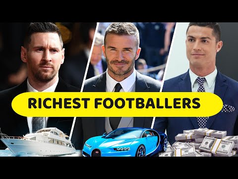 Top 10 RICHEST Footballers Of All Time