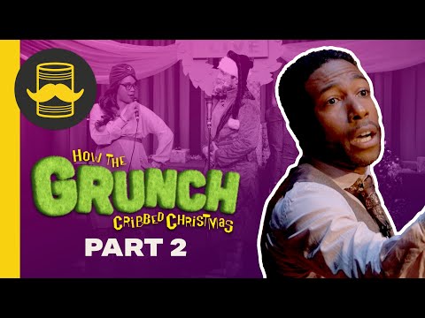 Holy Trinity, Here I Come! | HOW THE GRUNCH CRIBBED CHRISTMAS (Part 2)