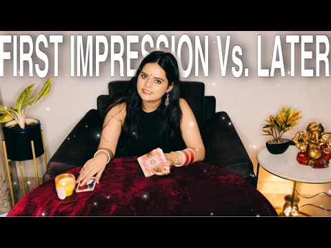 ❤️ First Impression Vs. Later ❤️ Love Reading ❤️ Pick a Card🔮💌