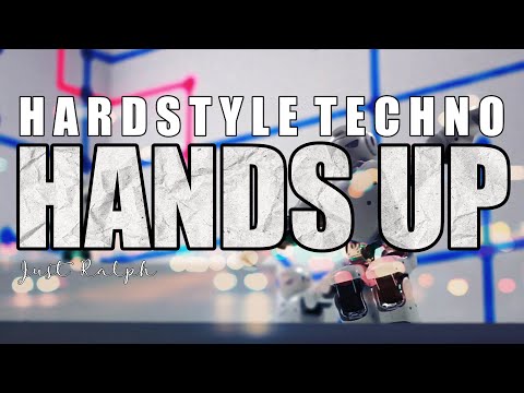 Hands Up (Hardstyle Techno) - Just Ralph