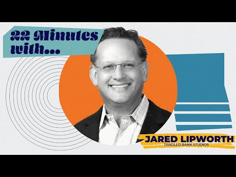 22 Minutes with Jared Lipworth