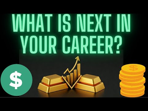 What is next in your Career?🤑PICK A CARD💸