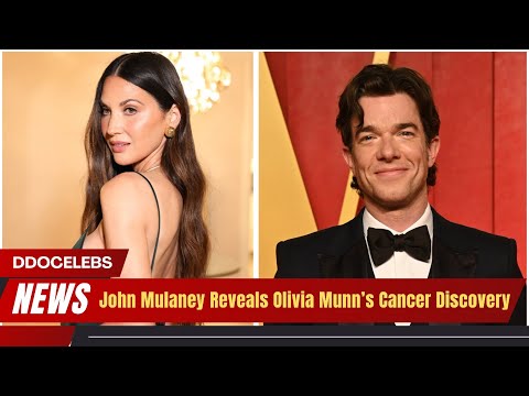 John Mulaney Reveals Olivia Munn’s Cancer Discovery