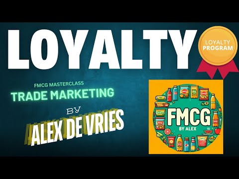 Trade Marketing: Loyalty Programs (FMCG by Alex)