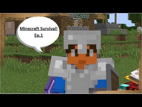 Minecraft Survival Series - Getting Started! - Ep. 1