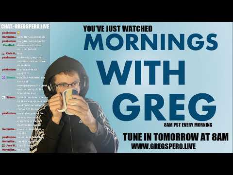 MORNINGS WITH GREG!!!