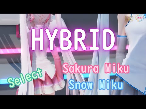 【MMD】HYBRID 桜ミク・雪ミク （Select）