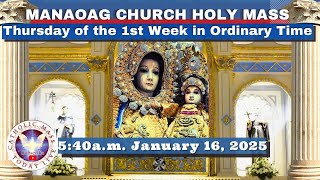 CATHOLIC MASS TODAY at OUR LADY OF MANAOAG CHURCH LIVE MASS  5:40 A.M.  Jan. 16,  2025 Holy Rosary