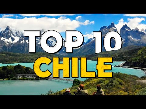 ✈️ TOP 10 Chile ⭐️ Que Ver y Hacer en Chile