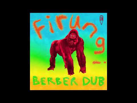 Firungi - Berber Dub