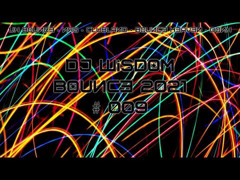 Dj Wisdom - Bounce 2021 - 009