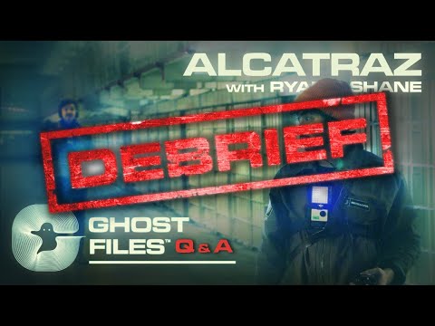 Evidence of Alcatraz • Ghost Files Debrief