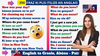 [350 PHRASES KI PLIS KOMEN AN ANGLAIS] [Aprann pale Anglais] [pale anglais rapide] [Kou Anglais]