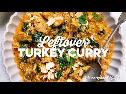 Leftover Turkey Curry (Quick, Easy & Delicious!) | Supergolden Bakes