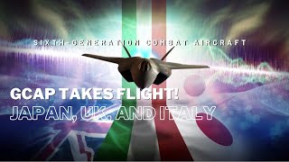 Brace Yourself: GCAP Takes Flight - The Future of Air Combat