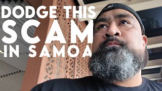 First Day in Samoa? Don't Fall for This Airport Scam!