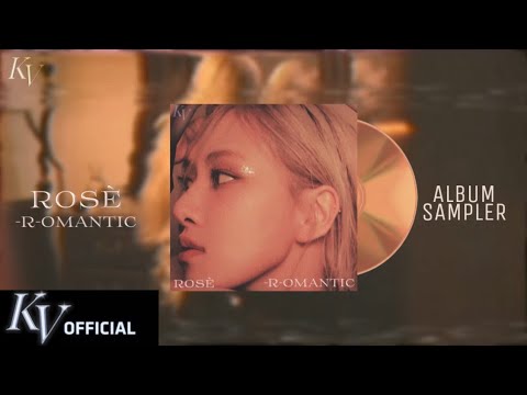 ROSÉ - SINGLE ALBUM -R-OMANTIC ALBUM SAMPLER