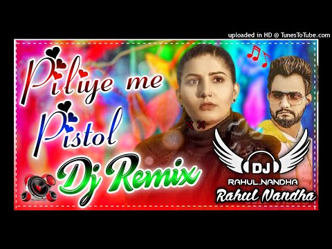 Piliye Me Pistol Dj Remix || Sapna Choudhary New Haryanvi Remix Song 2022 || Hr New Song 2022 Remix