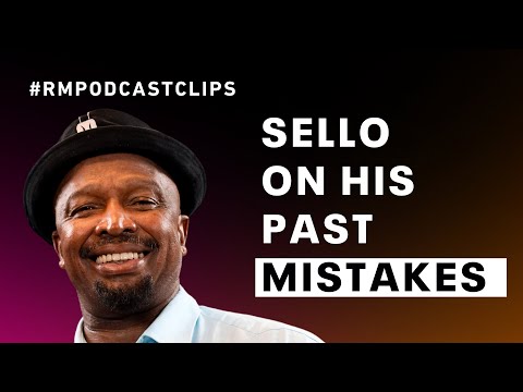 Learning From My Past Mistakes - Sello | The Relebogile Mabotja Podcast Clip - Episode #2