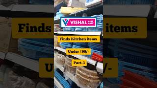 🔥😍Vishal Mega Mart Finds Kitchen Items Under Rs99/- Clearance sale offers #vishalmegamart #dmart #yt