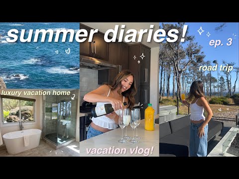 SUMMER DIARIES EP. 3 ✨ vacation vlog! road trip, luxury Wander home, grwm, cooking, hot tub, etc! 🌊