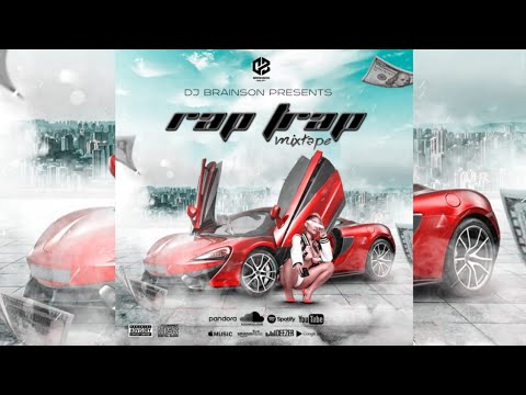 Rap Trap Mixtape-DJ Brainson