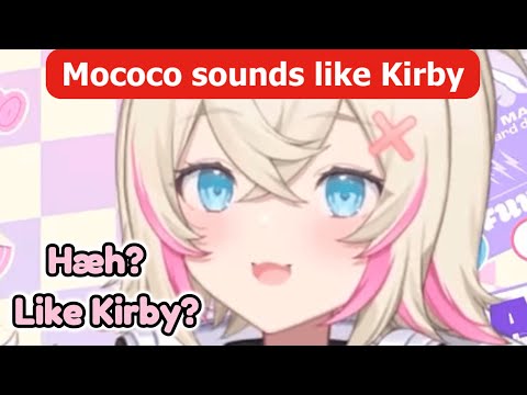 Mococo sounds like Kirby [hololive / fuwamoco]