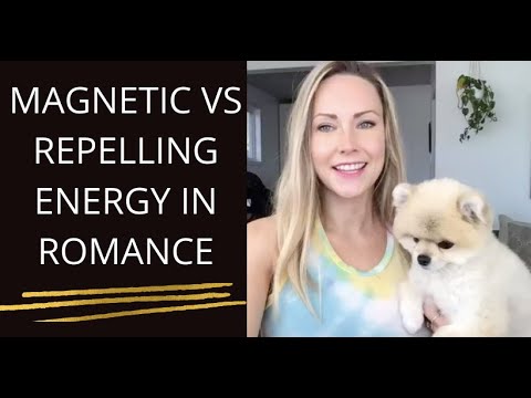 MAGNETIC ENERGY VS NEEDY ENERGY IN RELATIONSHIPS