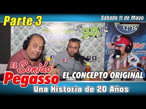 EL SONIDO PEGASSO Parte 3 | El Pegassero Presenta . . Programa LOS 90s EN VIVO / Sabado 18 MAYO 2024