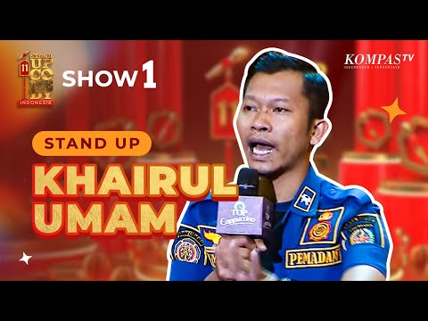 Stand Up Khairul Umam: 16 Jam Kerjaannya Adu Bengong | SHOW #1 SUCI 11